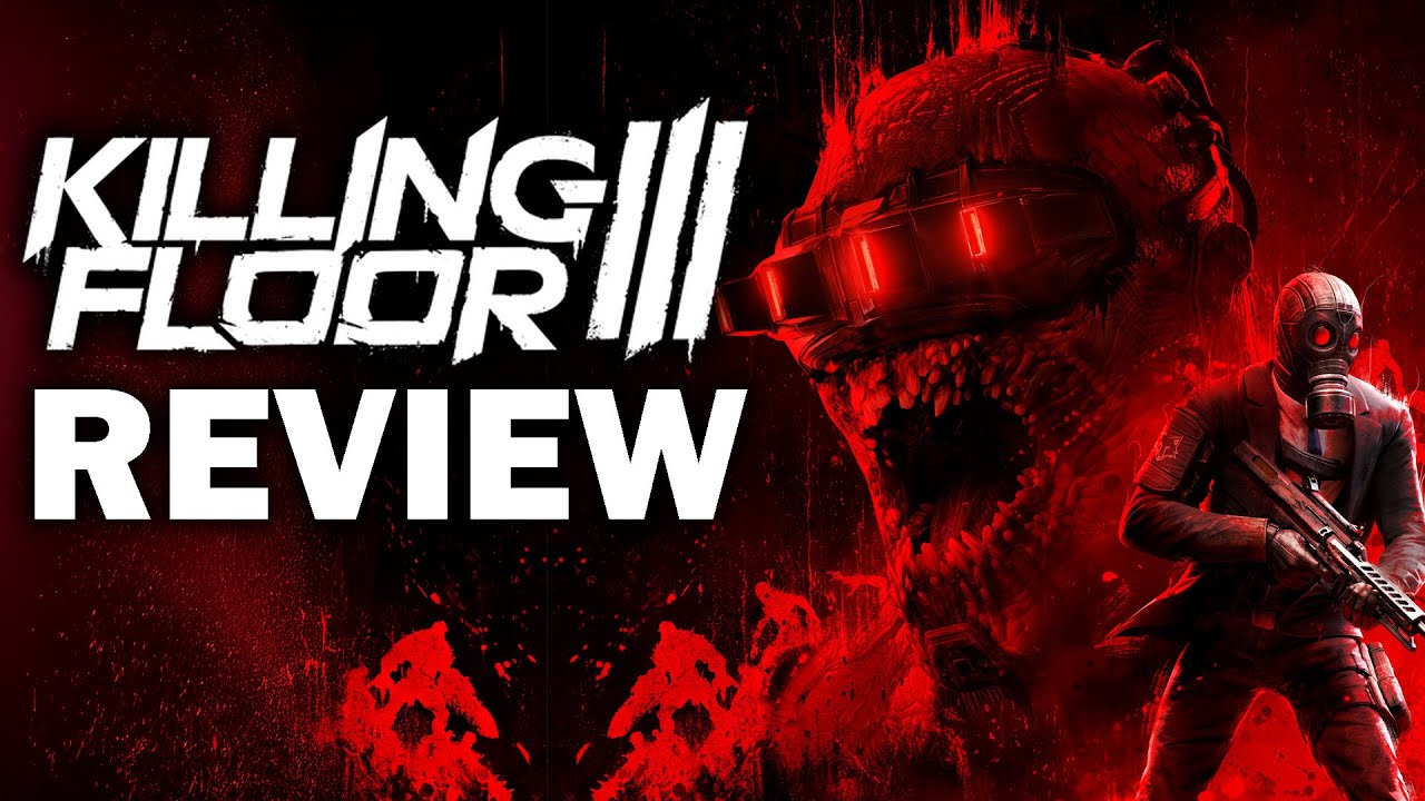 Killing Floor 3 Review